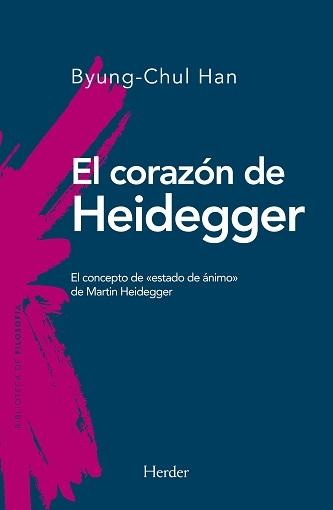 CORAZÓN DE HEIDEGGER, EL. EL CONCEPTO DE 'ESTADO DE ÁNIMO' DE MARTIN HEIDEGGER