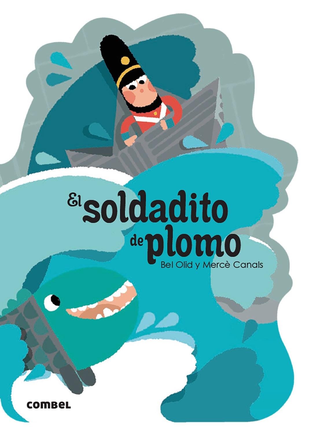 SOLDADITO DE PLOMO, EL "¡QUE TE CUENTO!"