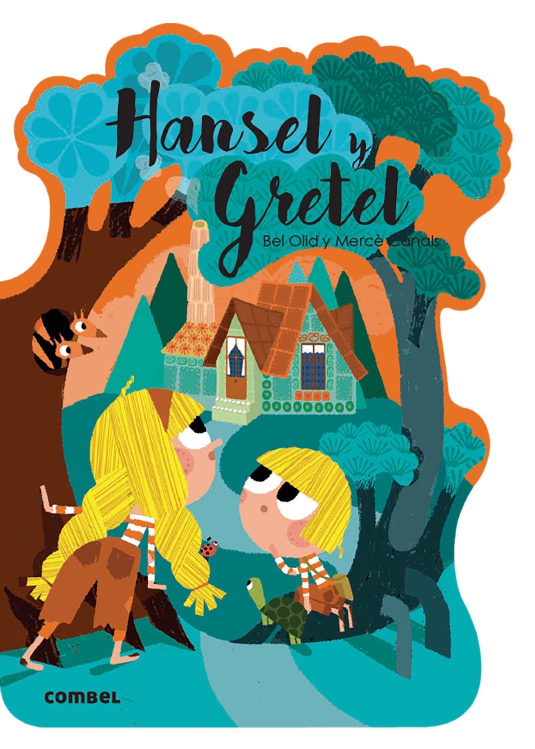 HANSEL Y GRETEL. 