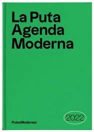 PUTA AGENDA MODERNA 2022, LA