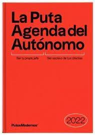 PUTA AGENDA DEL AUTÓNOMO 2022, LA. 