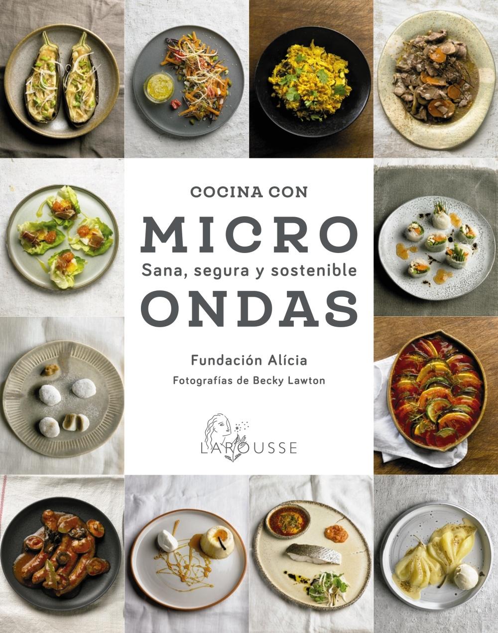 COCINA CON MICROONDAS. SANA, SEGURA Y SOSTENIBLE. 