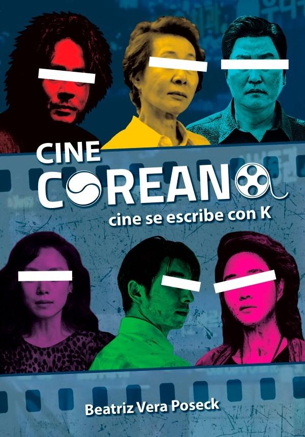 CINE COREANO "CINE SE ESCRIBE CON K". 