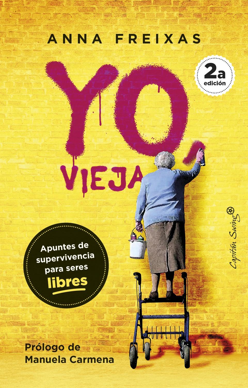 YO, VIEJA. 