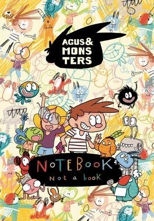 AGUS & MONSTERS. NOTEBOOK, NOT A BOOK. 