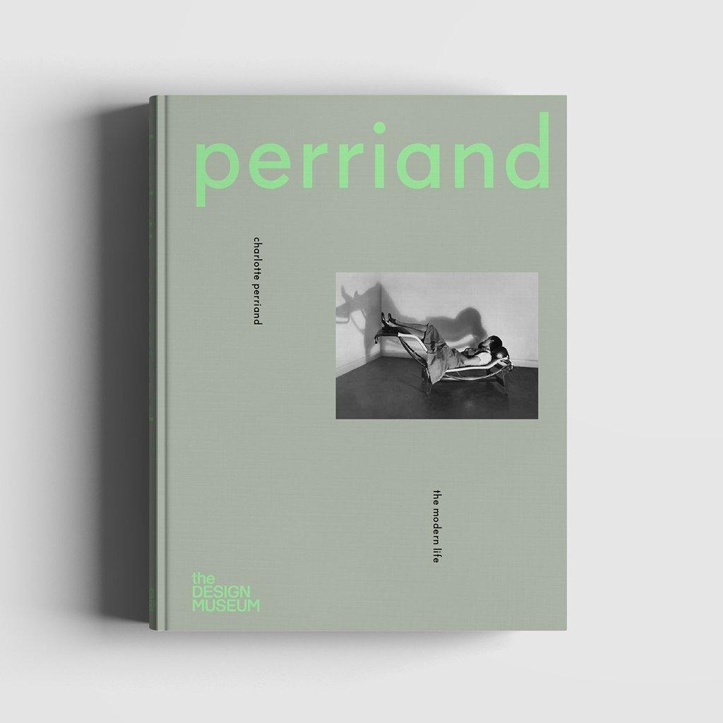 PERRIAND: CHARLOTTE PERRIAND. THE MODERN LIFE