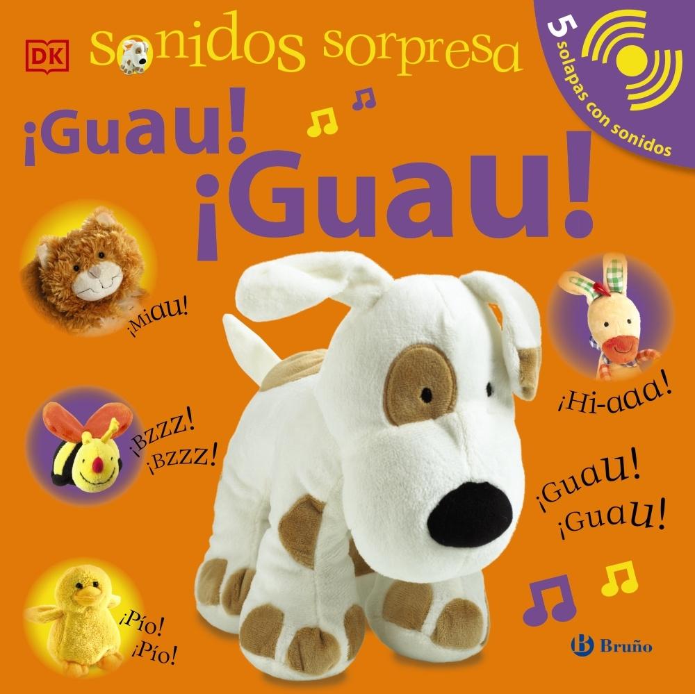 SONIDOS SORPRESA - ¡GUAU! ¡GUAU!. 