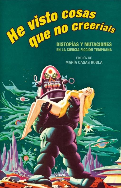 HE VISTO COSAS QUE NO CREERÍAIS.