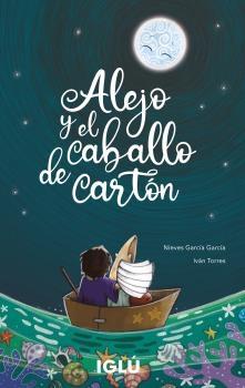 ALEJO Y EL CABALLO DE CARTON. 