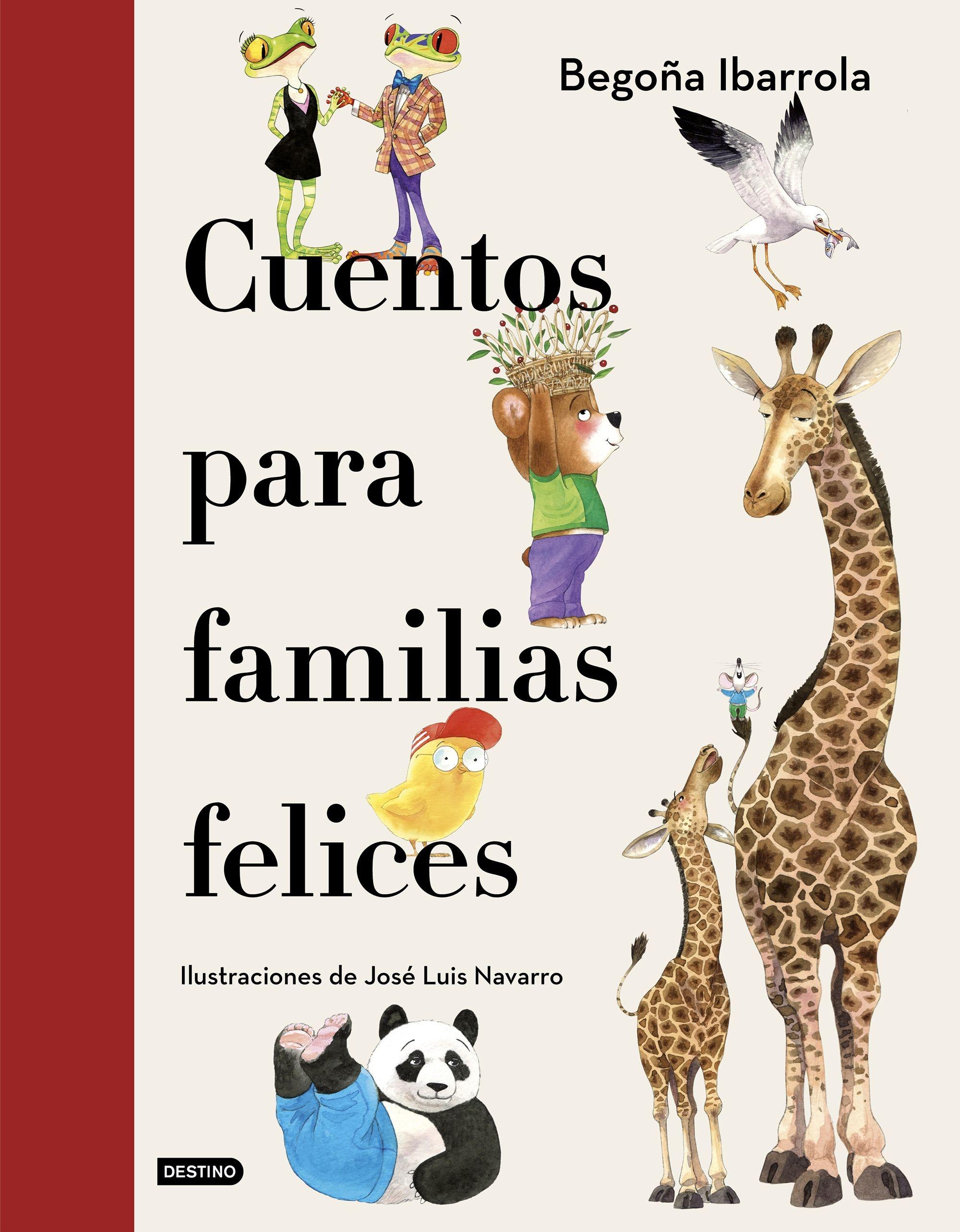 CUENTOS PARA FAMILIAS FELICES. 