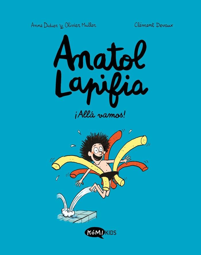 ANATOL LAPIFIA. VOL.1: ¡ALLA VAMOS!