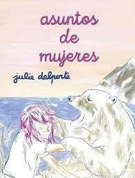 ASUNTOS DE MUJERES. 