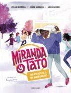 MIRANDA Y TATO 4: ¡NO PIENSO IR A UN MATASANOS! . 