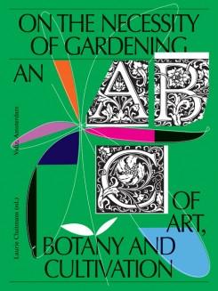 ON THE NECESSITY OF GARDENING