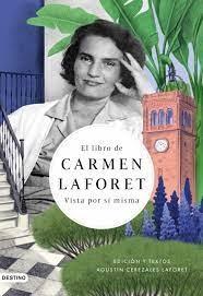 LIBRO DE CARMEN LAFORET, EL. VISTA POR SI MISMA. 