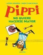 PIPPI NO QUIERE HACERSE MAYOR. 