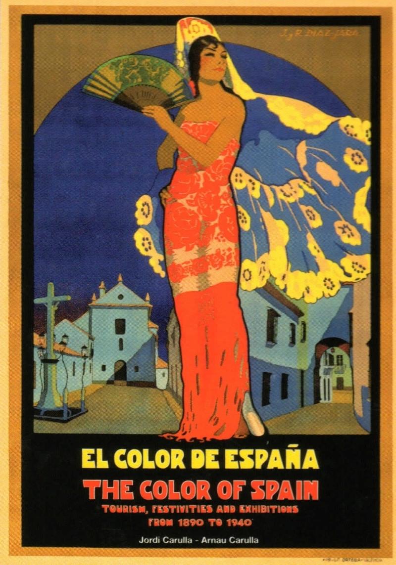 COLOR DE ESPAÑA, EL. TOURISM, FESTIVITIES AND EXHIBITIONS FROM 1890 TO 1940