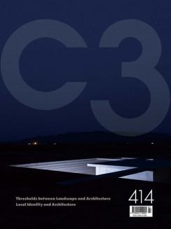 C3 Nº 414. THRESHOLDS BERWEEN LANDSCAPE AND ARCHITECTURE. LOCAL IDENTITY AND ARCHITECTURE