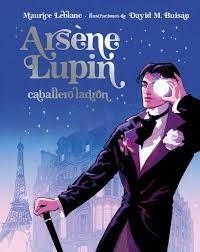 ARSENE LUPIN, CABALLERO LADRON