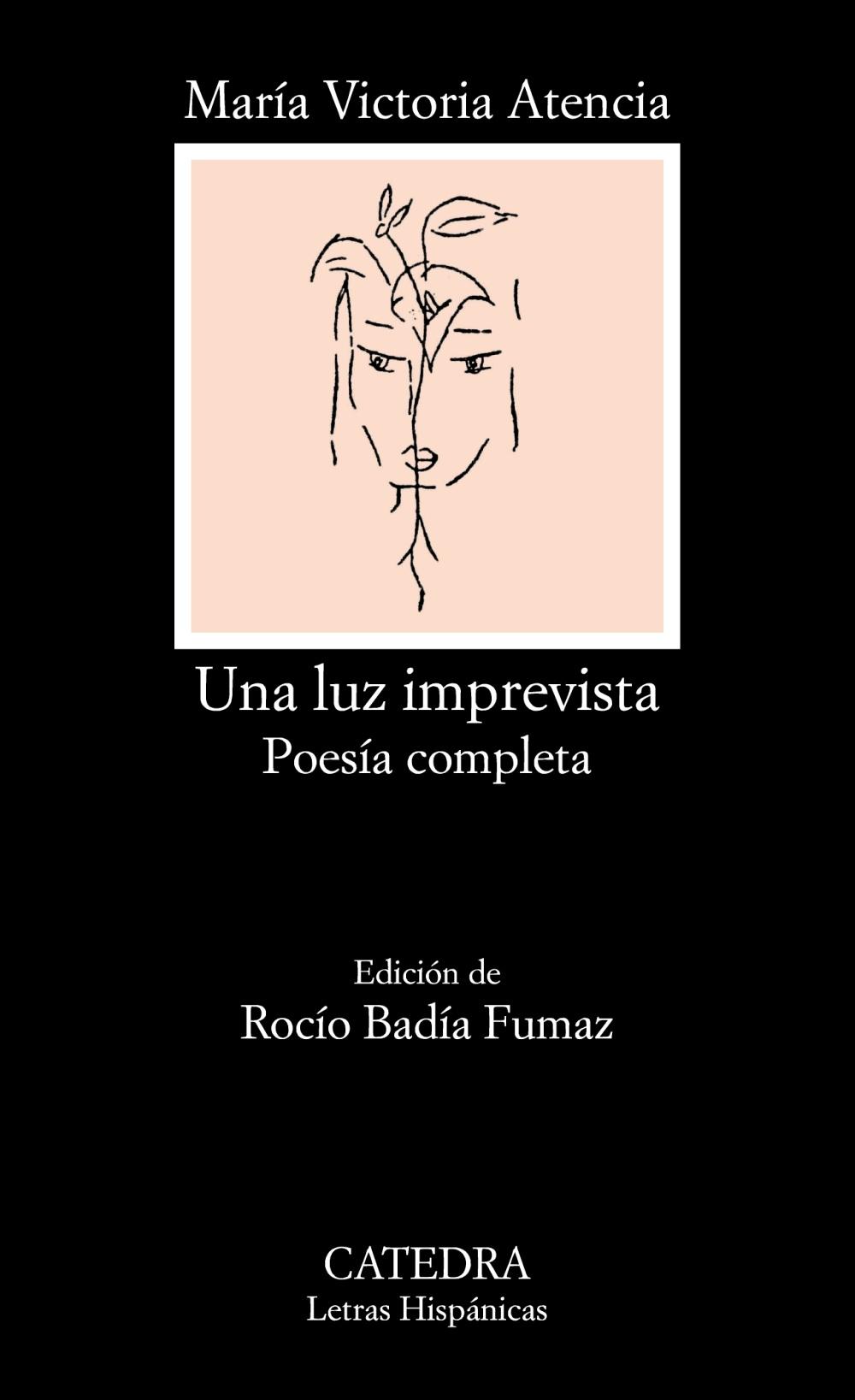 UNA LUZ IMPREVISTA "POESÍA COMPLETA". 