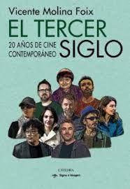 TERCER SIGLO, EL. 20 AÑOS DE CINE CONTEMPORANEO