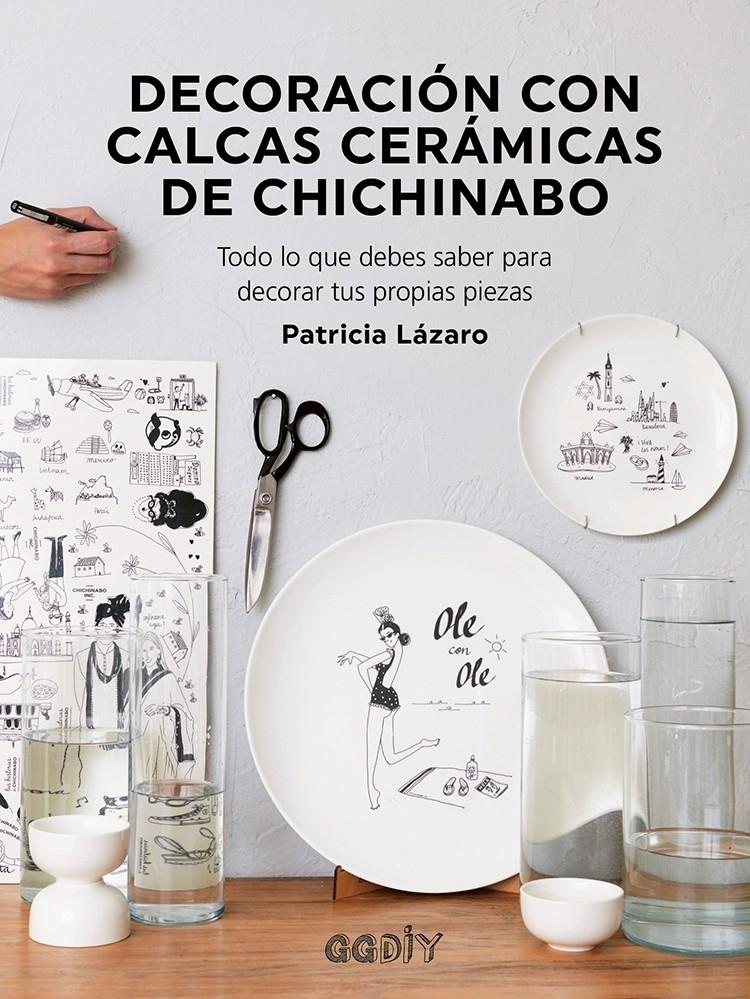 DECORACIÓN CON CALCAS CERÁMICAS DE CHICHINABO. 