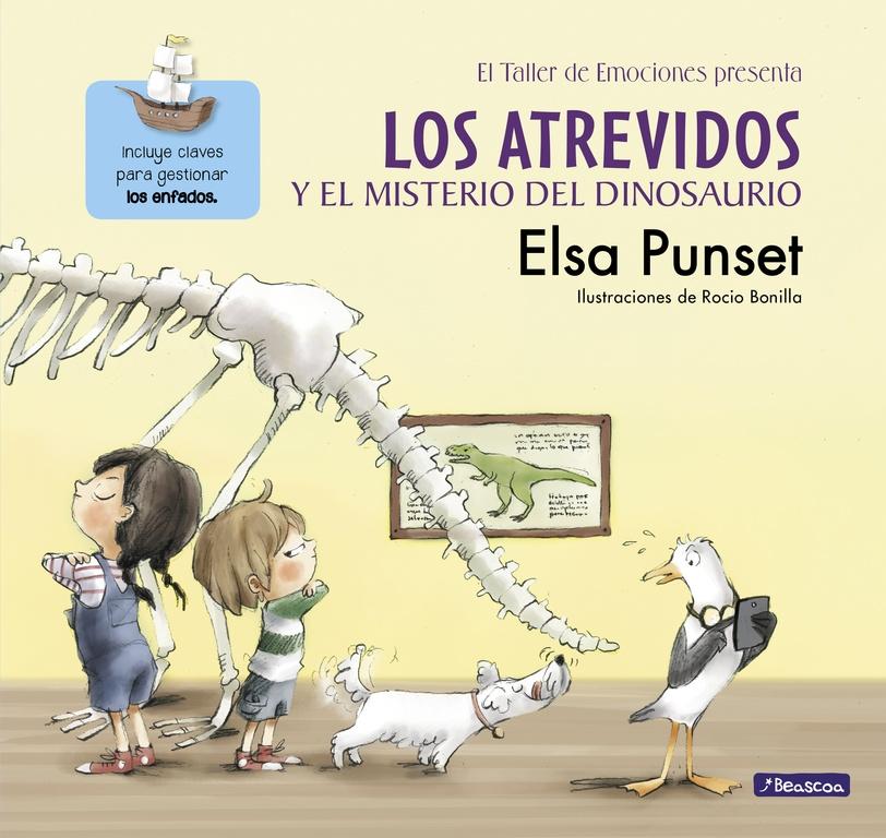 LOS ATREVIDOS Y EL MISTERIO DEL DINOSAURIO (EL TALLER DE EMOCIONES 4) "INCLUYE CLAVES PARA GESTIONAR LOS ENFADOS"