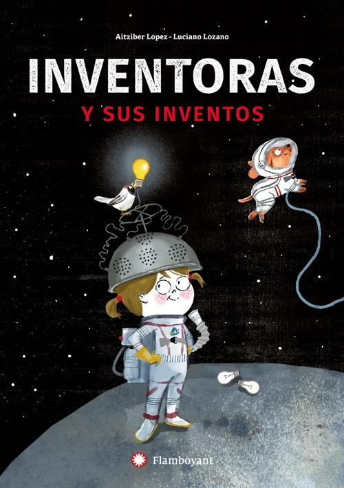 INVENTORAS Y SUS INVENTOS. 