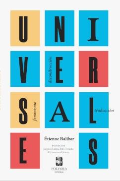 UNIVERSALES. FEMINISMO, DECONSTRUCCION, TRADUCCION. 