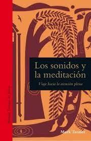 SONIDOS Y LA MEDITACION, LOS. 