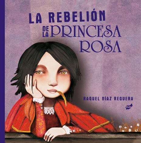 REBELION DE LA PRINCESA ROSA, LA. 