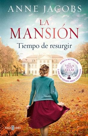 MANSION, LA. TIEMPO DE RESURGIR. 