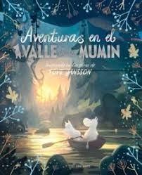 AVENTURAS EN EL VALLE DE LOS MUMIN.