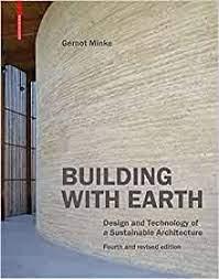 BUILDING WITH EARTH. DESIGN AND TECHNOLOGY OF A SUSTAINABLE ARCHITECTURE. 3ª ED. 