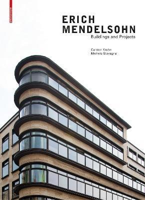 MENDELSOHN: ERICH MENDELSOHN. BUILDINGS AND PROJECTS
