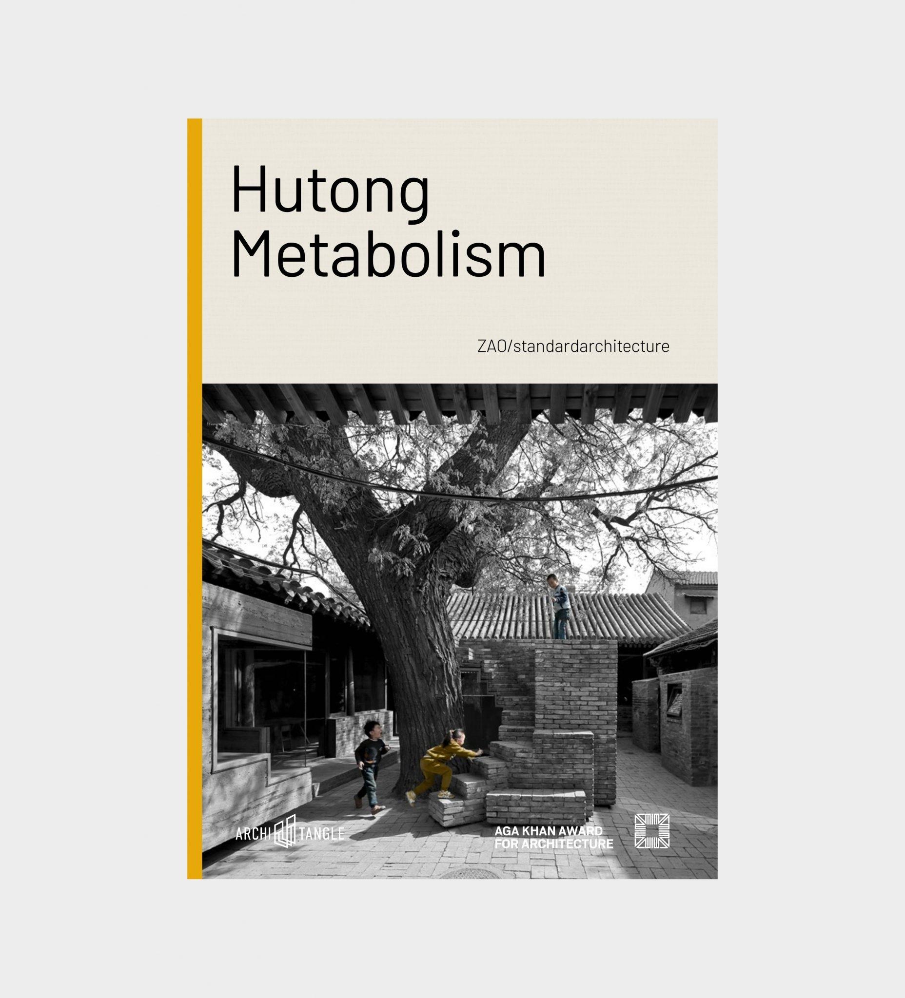 HUTONG METABOLISM. 