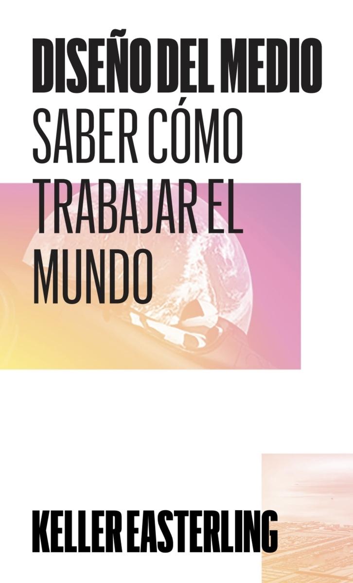 DISEÑO DEL MEDIO "SABER COMO TRABAJAR EL MUNDO"