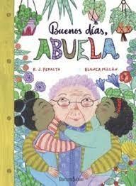 BUENOS DIAS, ABUELA. 