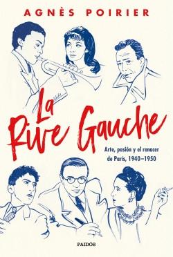 RIVE GAUCHE, LA "ARTE, PASIÓN Y EL RENACER DE PARÍS, 1940-1950". 