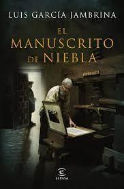 MANUSCRITO DE NIEBLA, EL