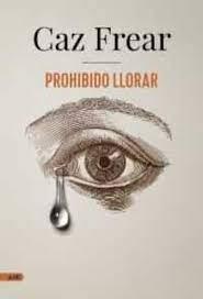 PROHIBIDO LLORAR