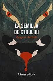 SEMILLA DE CTHULHU, LA