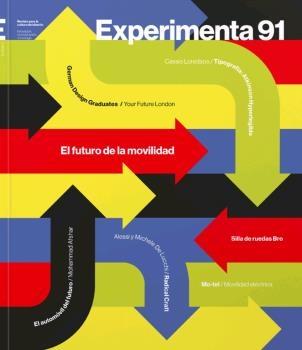 EXPERIMENTA 91. EL FUTURO DE LA MOVILIDAD. 