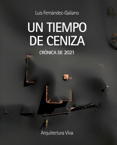 TIEMPO DE CENIZA, UN "CRÓNICA DE 2021". 