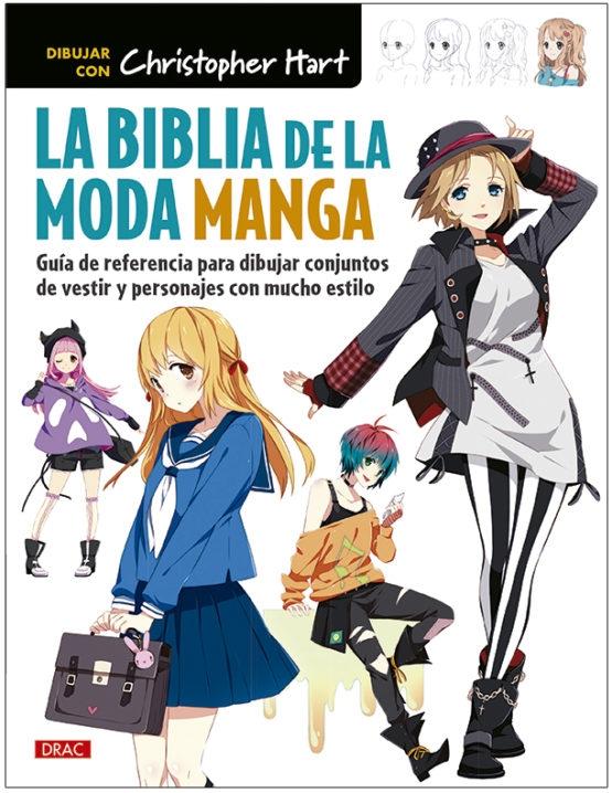 BIBLIA DE LA MODA MANGA, LA.  "GUIA DE REFERENCIA PARA DIBUJAR CONJUNTOS DE VESTIR Y PERSONAJES CON MUCHO ESTILO"