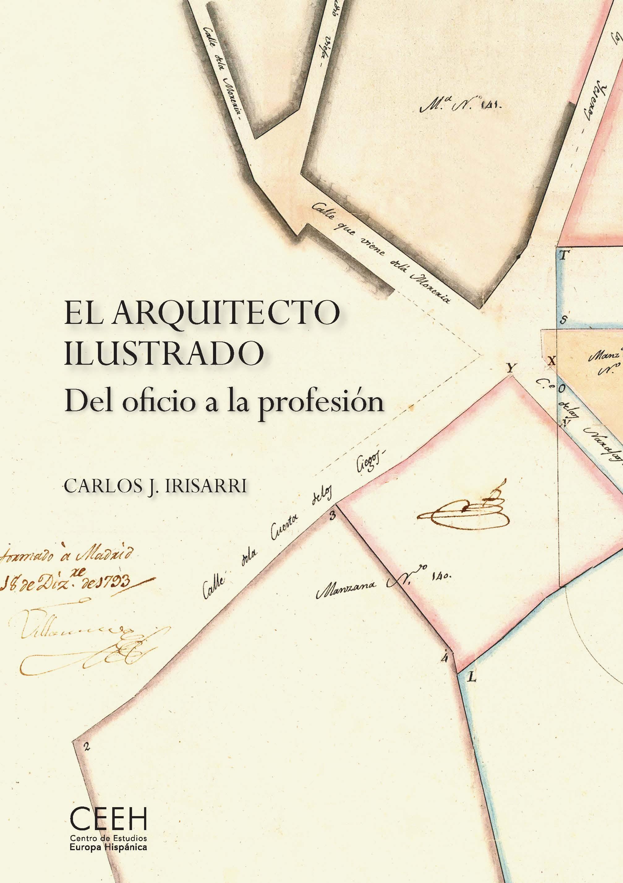 ARQUITECTO ILUSTRADO. DEL OFICIO A LA PROFESION, EL