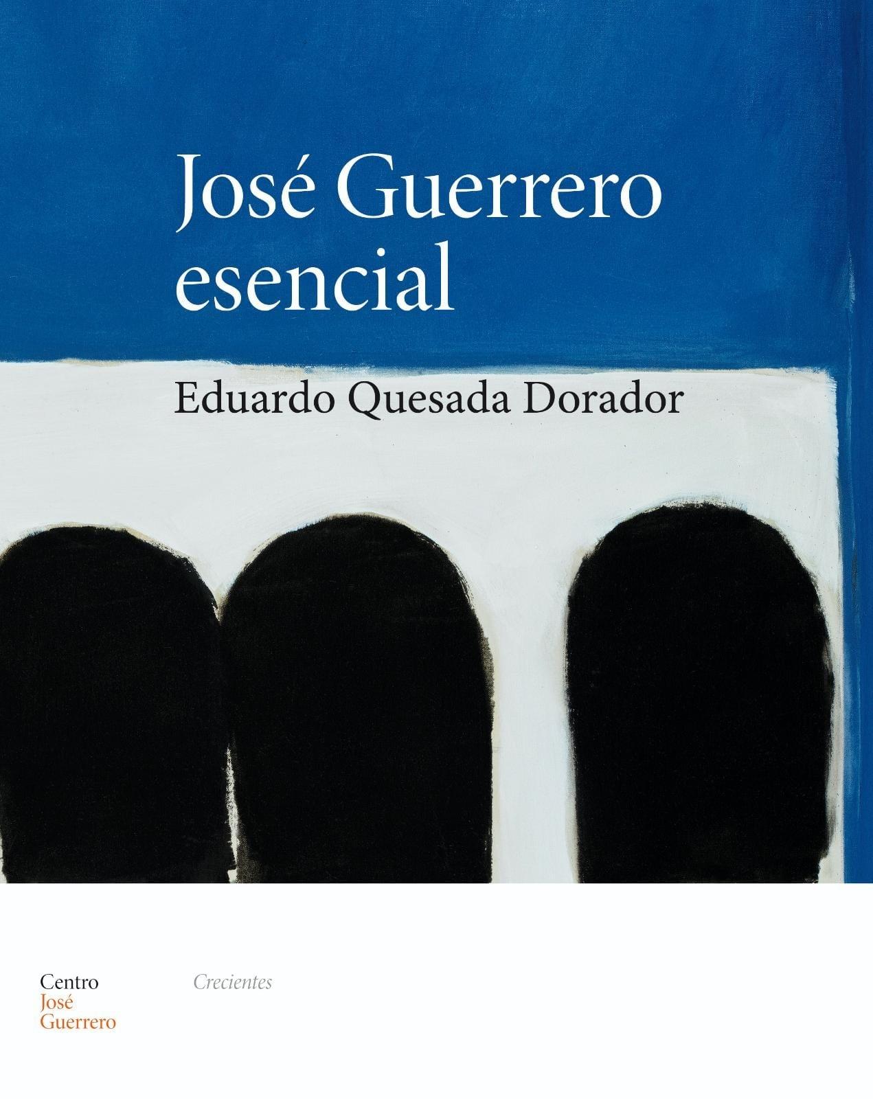 JOSE GUERRERO ESENCIAL. 