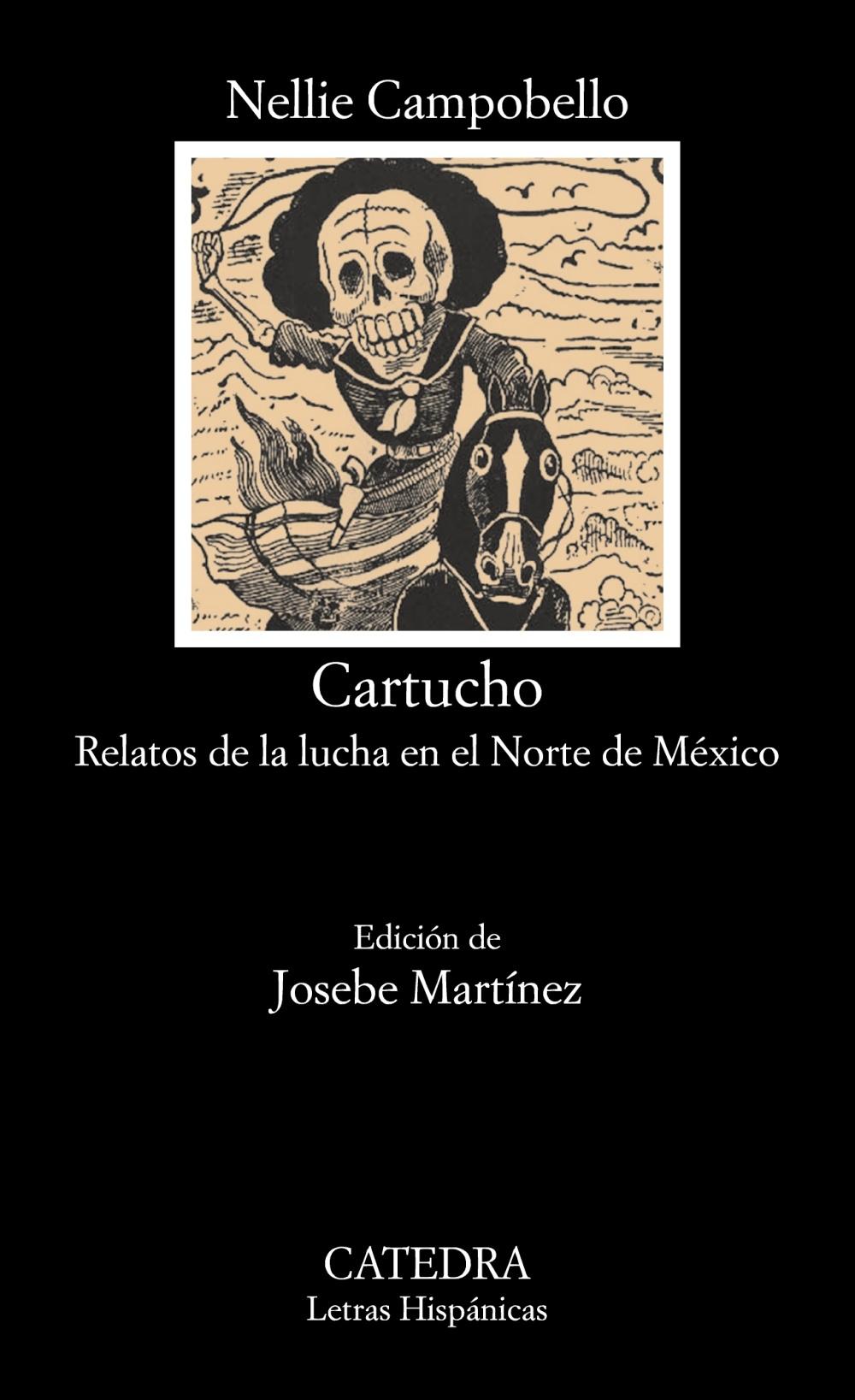 CARTUCHO "RELATOS DE LA LUCHA EN EL NORTE DE MEXICO"