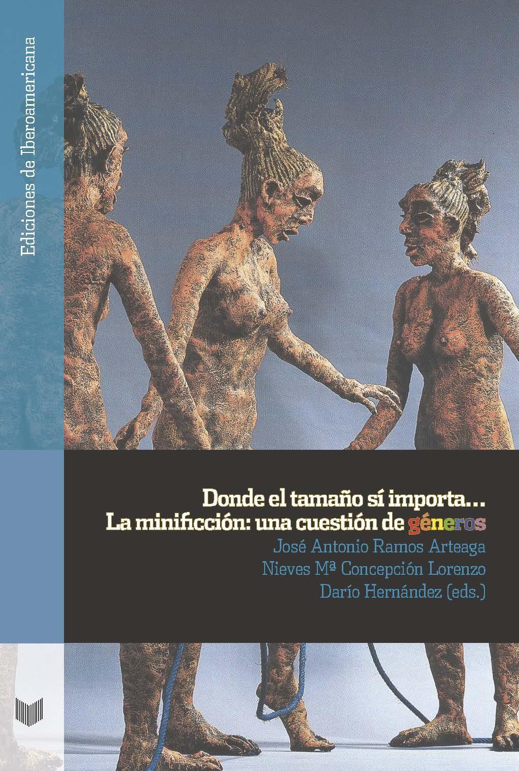 DÓNDE EL TAMAÑO SÍ IMPORTA....... "LA MINIFICCIÓN: UNA CUESTIÓN DE GÉNEROS."