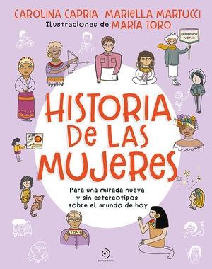 HISTORIA DE LAS MUJERES. PARA UNA MIRADA NUEVA SIN ESTEREOTIPOS SOBRE EL MUNDO DE HOY